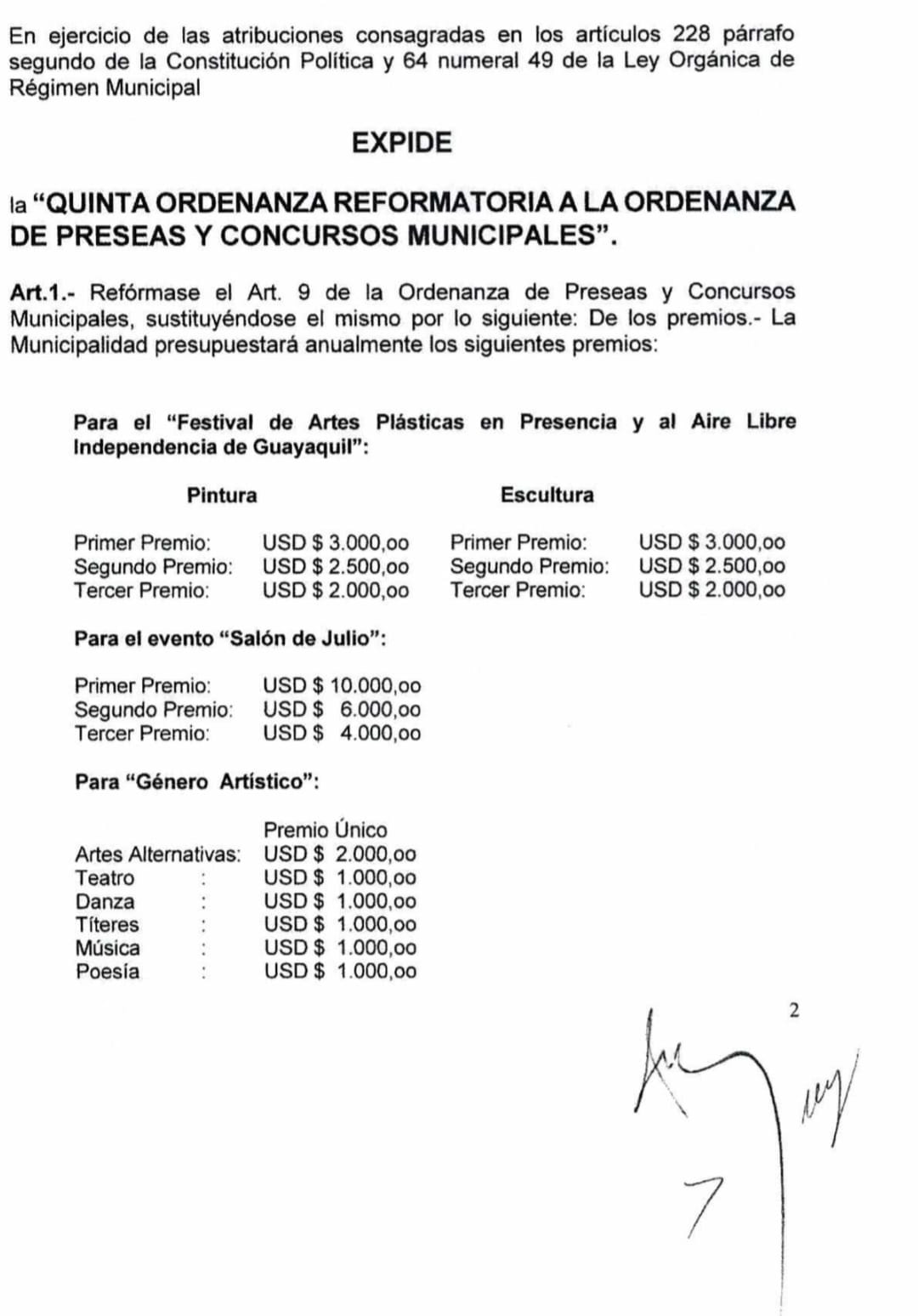 Quinta Ordenanza Reformatoria a la Ordenanza de Preseas y Concursos Municipales, donde se fijan los premios y montos anuales del Salón de Julio y del Festival de Artes Plásticas al Aire Libre, cuya modificación requiere aprobación del Concejo Cantonal.